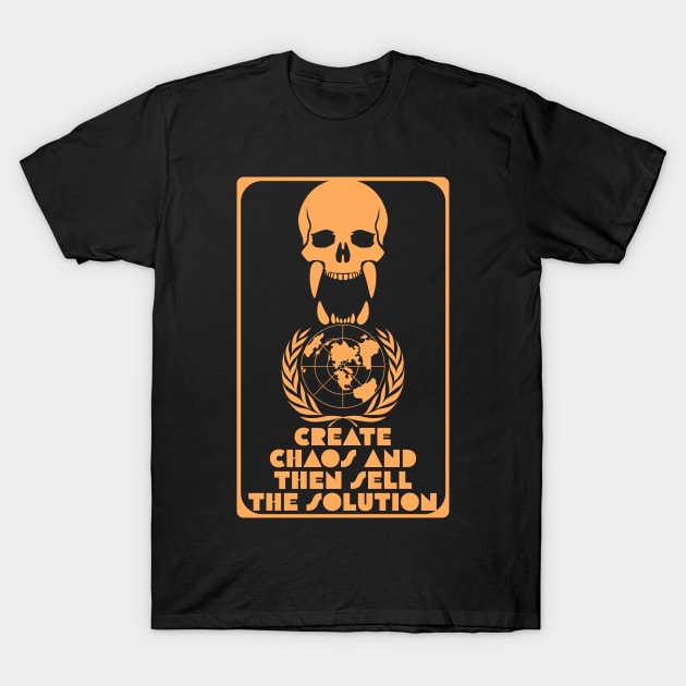 chaos sowing organizations T-Shirt by Skull-blades